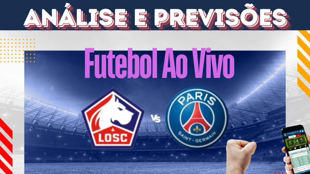 análise e previsões de aposta lille x psg